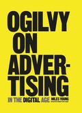 Cover: Ogilvy on Advertising in the Digital Age - Headline Welbeck Non-Fiction