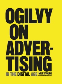 Abbildung von: Ogilvy on Advertising in the Digital Age - Headline Welbeck Non-Fiction