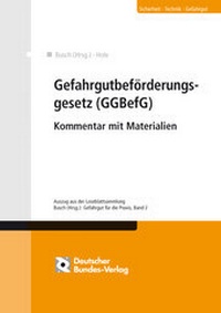 Abbildung von: Gefahrgutbeförderungsgesetz (GGBefG) - Deutscher Bundes-Verlag