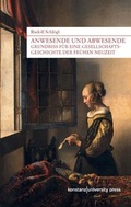 Cover: Anwesende und Abwesende - Konstanz University Press