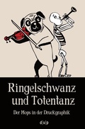 Cover: Ringelschwanz und Totentanz - d&uuml;sseldorf university press dup