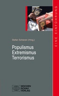 Cover: Populismus - Extremismus - Terrorismus - Wochenschau Verlag
