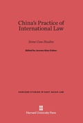 Cover: China's Practice of International Law - Harvard University Press