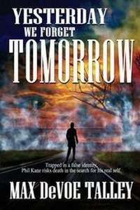 Enlarge image Cover: Yesterday We Forget Tomorrow - Caliburn Press