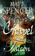 Cover: Chapel of the Falcon - Caliburn Press