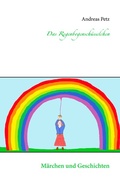 Cover: Das Regenbogensch&uuml;sselchen - BoD - Books on Demand