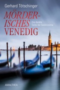 Cover: M&ouml;rderisches Venedig - Amalthea Signum