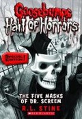 Cover: The Five Masks of Dr. Screem (Goosebumps Hall of Horrors Special Edition!) - Scholastic US