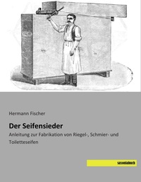 Abbildung von: Der Seifensieder - saxoniabuch.de