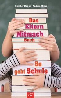Abbildung von: Das Elternmitmachbuch - Gütersloher Verlagshaus