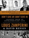 Cover: Don't Give Up, Don't Give In - HarperCollins