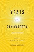 Cover: Yeats and Afterwords - University of Notre Dame Press