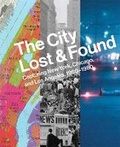 Cover: The City Lost and Found - Yale University Press