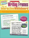 Cover: Writing Frames for the Interactive Whiteboard - Scholastic US