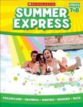 Cover: Summer Express Between Seventh and Eighth Grade - Scholastic US