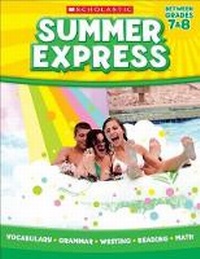 Enlarge image Cover: Summer Express Between Seventh and Eighth Grade - Scholastic US