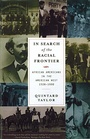 Cover: In Search of the Racial Frontier - W. W. Norton & Company