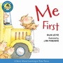 Cover: Me First (Read-Aloud) - Harcourt Brace and Company