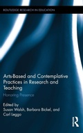 Cover: Arts-based and Contemplative Practices in Research and Teaching - Routledge