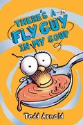 Cover: Fly Guy: #12 There's a Fly Guy in My Soup - Scholastic US
