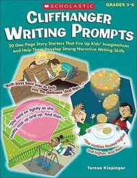 Enlarge image Cover: Cliffhanger Writing Prompts - Scholastic US