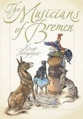 Cover: The Musicians of Bremen - Candlewick Press,U.S.