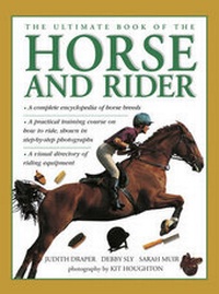 Enlarge image Cover: Ultimate Book of the Horse and Rider - Lorenz Books
