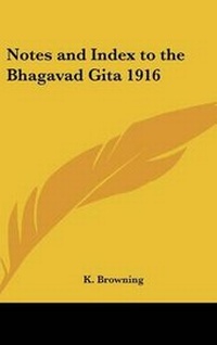 Abbildung von: Notes and Index to the Bhagavad Gita 1916 - Kessinger Publishing