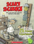 Cover: Scary Science: 24 Creepy Experiments - Scholastic Paperbacks
