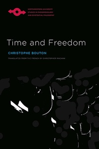 Enlarge image Cover: Time and Freedom - Northwestern University Press