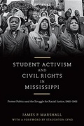 Cover: Student Activism and Civil Rights in Mississippi - Louisiana State University Press