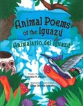 Cover: Animal Poems of the Iguazu / Animalario del Iguazu - Children's Book Press (CA)