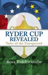 Abbildung von: Ryder Cup Revealed - Constant Sports Publishing