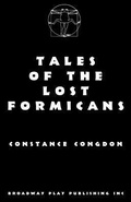 Cover: Tales Of The Lost Formicans - Broadway Play Publishing Inc