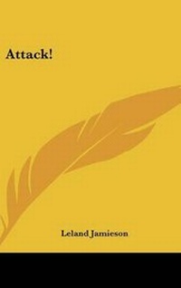 Enlarge image Cover: Attack! - Kessinger Publishing