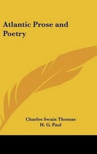 Enlarge image Cover: Atlantic Prose and Poetry - Kessinger Publishing