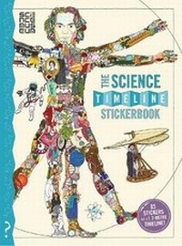 Enlarge image Cover: The Science Timeline Stickerbook - What on Earth Publishing Ltd