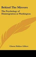Cover: Behind The Mirrors - Kessinger Publishing