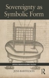 Enlarge image Cover: Sovereignty as Symbolic Form - Routledge
