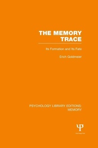 Enlarge image Cover: The Memory Trace (PLE: Memory) - Psychology Press Ltd