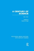Cover: A Century of Science 1851-1951 - Routledge