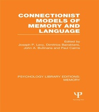 Enlarge image Cover: Connectionist Models of Memory and Language (PLE: Memory) - Psychology Press Ltd