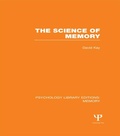 Cover: The Science of Memory (PLE: Memory) - Psychology Press Ltd