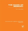 Cover: The Basis of Memory (PLE: Memory) - Psychology Press Ltd