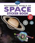 Cover: Disney Learning Wonderful World of Space Sticker Book - Disney Press