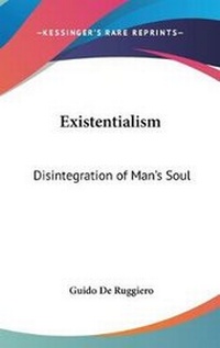 Enlarge image Cover: Existentialism - Kessinger Publishing