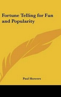 Enlarge image Cover: Fortune Telling for Fun and Popularity - Kessinger Publishing