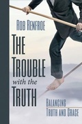 Cover: The Trouble with the Truth - Abingdon Press