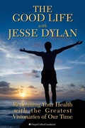 Cover: The Good Life With Jesse Dylan - HarperCollins Canada