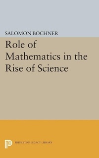 Abbildung von: Role of Mathematics in the Rise of Science - Princeton University Press